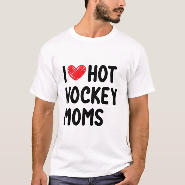 I kärlek hett hockey mammor T-Shirt (Framsida)