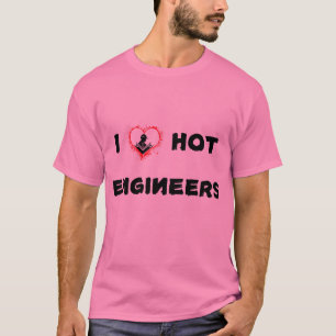 I KÄRLEK HETT INGENJÖR T SHIRT