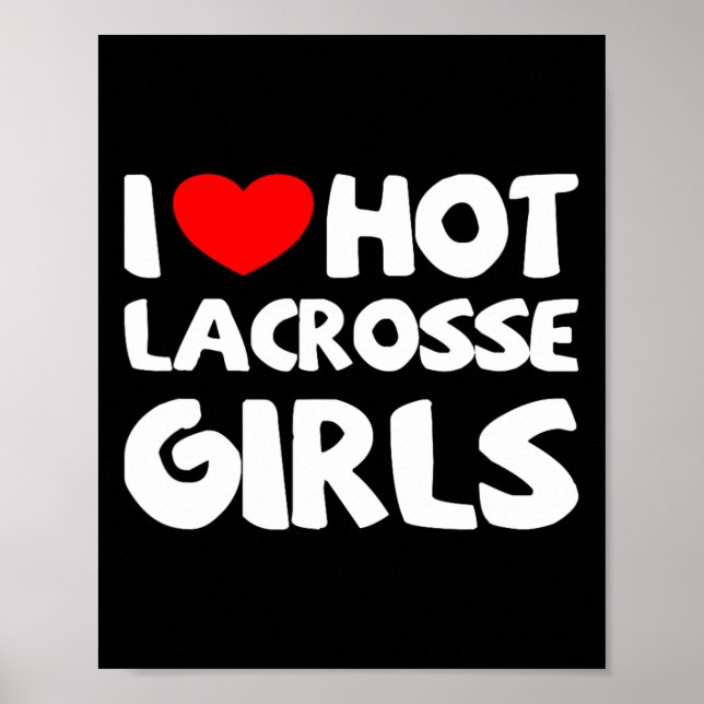 I Kärlek Hett Lacrosse Girls Funny Heart Sport Poster (Framsidan)
