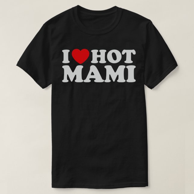 I Kärlek Hett Mami T Shirt (Design framsida)