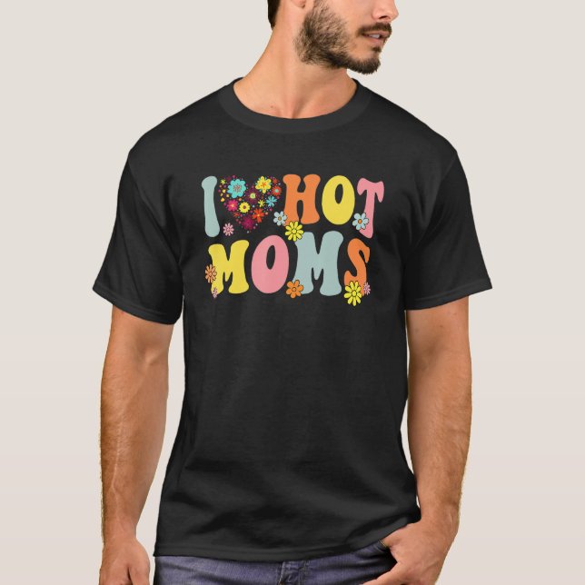 I Kärlek Hett Mammor I Heart Hett Mammor Retro Gro T Shirt (Framsida)