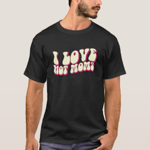 I Kärlek Hett Mammor Sweet Valetine Day Manar Kvin T Shirt