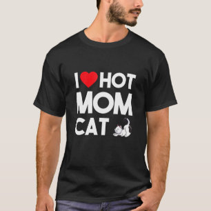 I Kärlek Hett Momscat Ee I Heart Hett Hund Kärlek  T Shirt