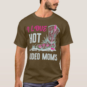 I Kärlek Hett Rodeo Mammor Funny Valentine Hett Ma T Shirt