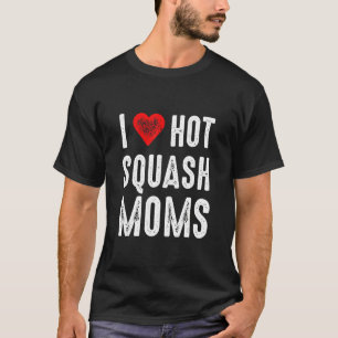 I Kärlek Hett Squash Mammor T Shirt
