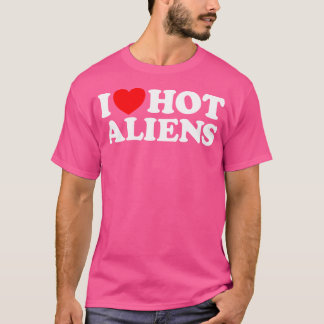 I Kärlek Hett Utomjordingar Funny Extraterrestrial T Shirt