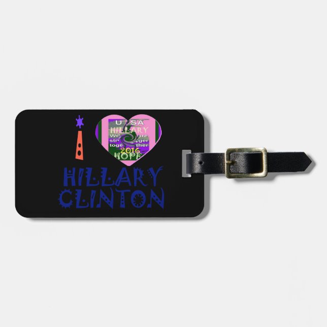 I Kärlek Hillary Clinton for USA President Heart a Bagagebricka (Horisontell Framsida)