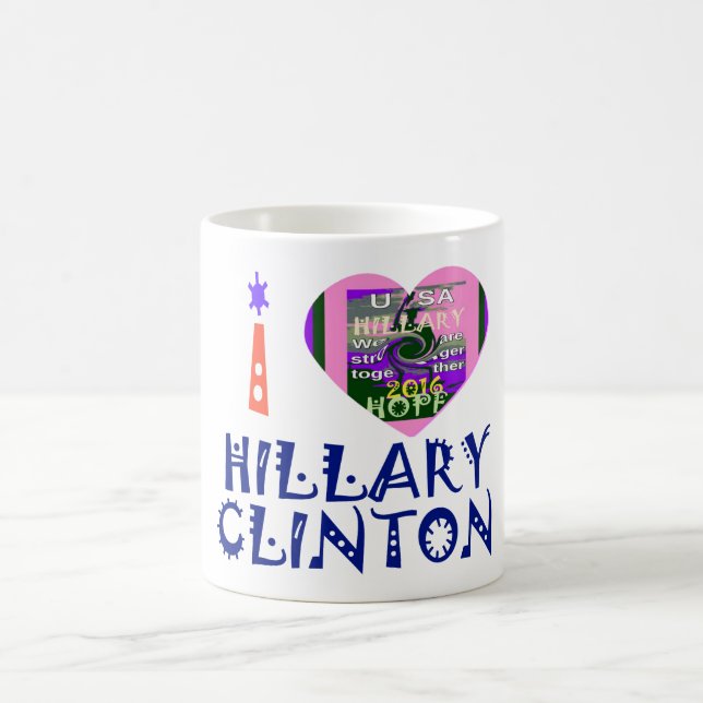 I Kärlek Hillary Clinton for USA President Heart a Kaffemugg (Center)
