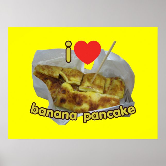 I Kärlek (hjärta) Banana Pancake ... Thai Street F Poster (Framsidan)