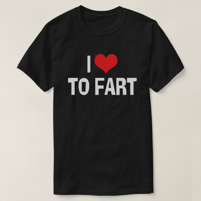 I Kärlek hjärta to Fart - Lusnyj Fart Humor Tee Shirt (Design framsida)