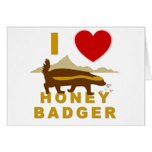 I KÄRLEK HONEY BADGER HÄLSNINGSKORT