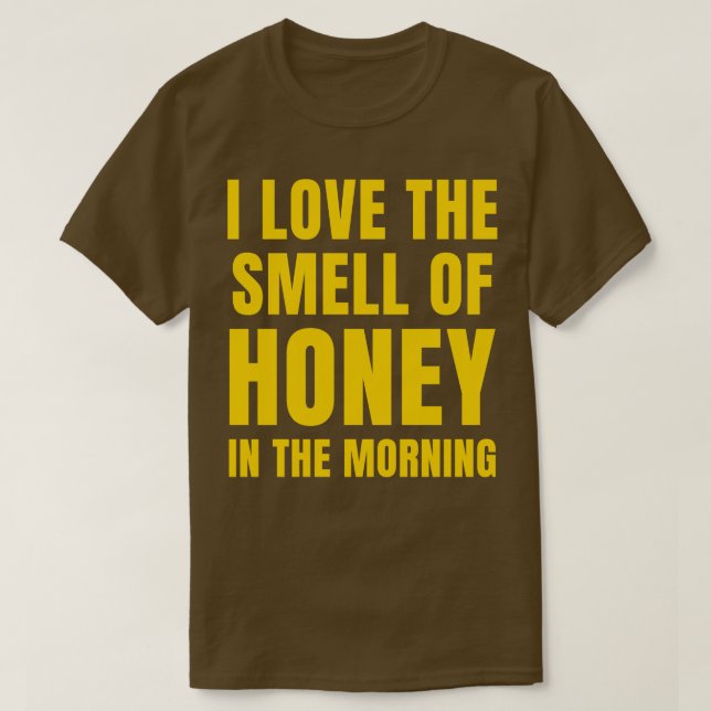 I Kärlek, honungssmell i Morgonfuberet T Shirt (Design framsida)