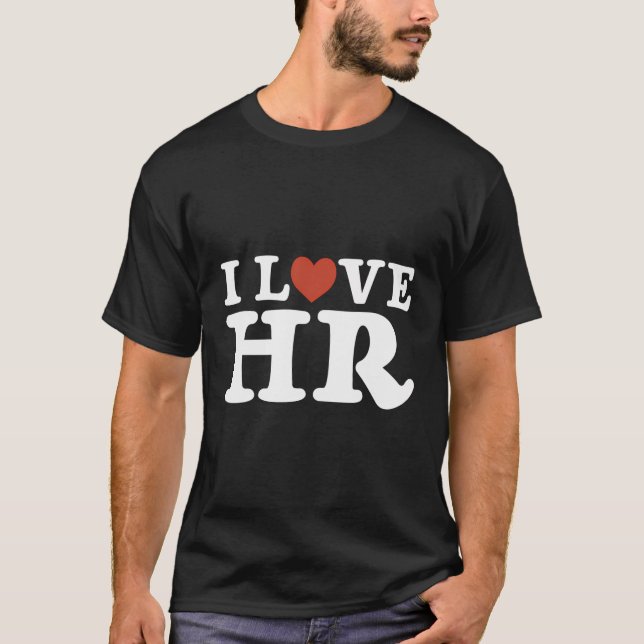 I Kärlek HR - HR Management Human Resources T Shirt (Framsida)