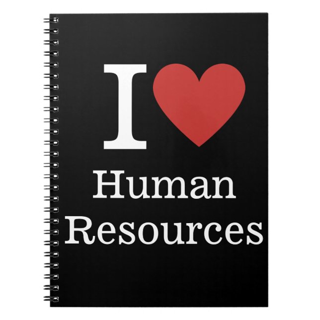 I ❤️ Kärlek Human Resources NOTEBOOK Anteckningsbok (Framsidan)