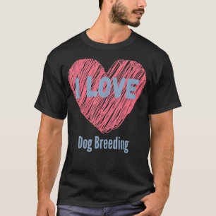 I Kärlek Hund, som avger hjärtrytm eller hobbyist T Shirt