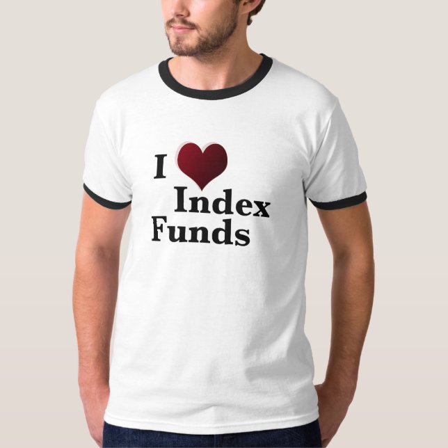 I kärlek indexfonder Finansiellt oberoende T Shirt (Framsida)