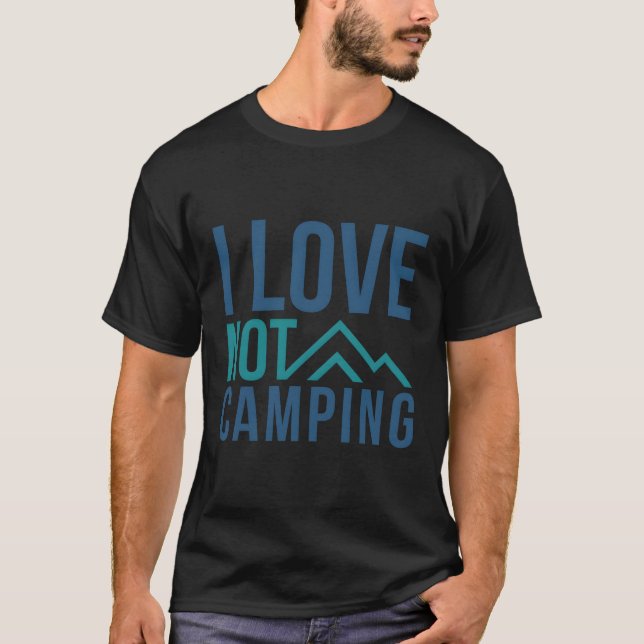 I Kärlek inte Camping - Hate Camping Mountain T Shirt (Framsida)