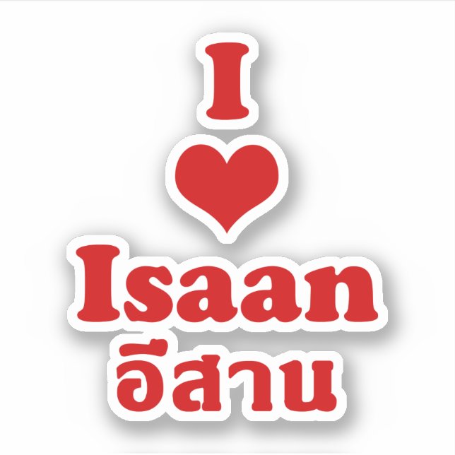 I Kärlek Isaan ❤ Thailand Klistermärken (Framsida)