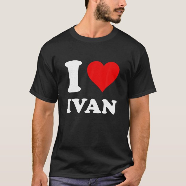 I Kärlek Ivan T Shirt (Framsida)