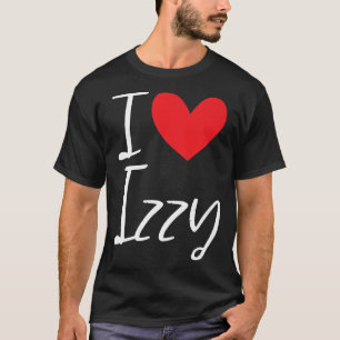 I Kärlek Izzy Namn Personlig Girl Woman BFF Frien T Shirt