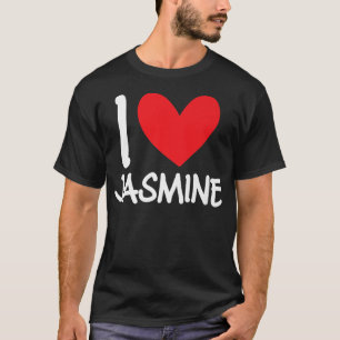 I Kärlek Jasmine Namn Personlig Girl Woman BFF for T Shirt