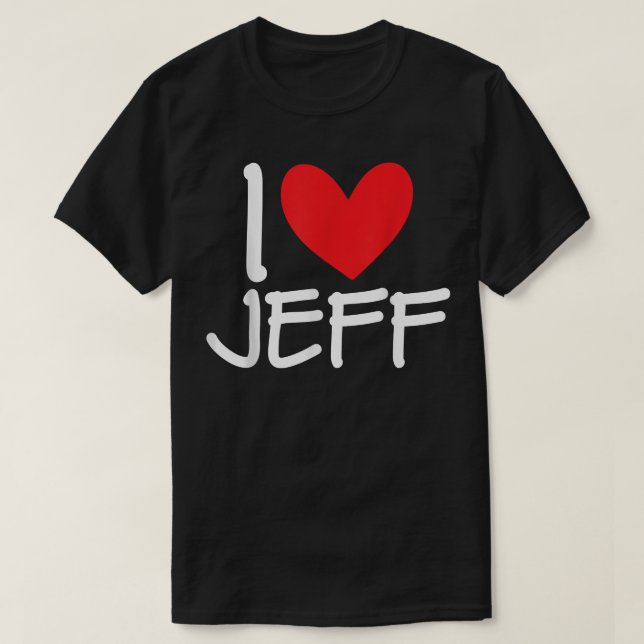 I Kärlek Jeff Namn Heart Personlig Manar Guy BFF F T Shirt (Design framsida)