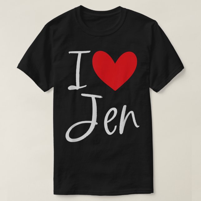 I Kärlek Jen Namn Personlig  Girl Woman BFF Friend T Shirt (Design framsida)