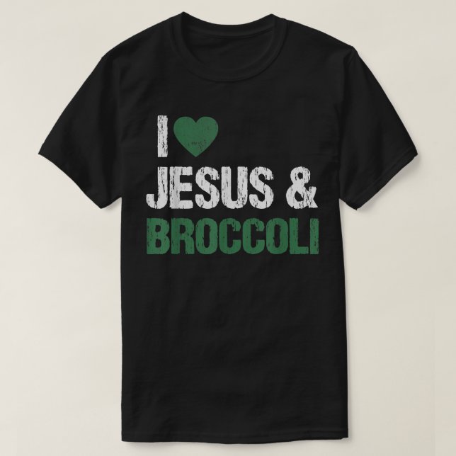 I Kärlek Jesus och Broccoli Älskare Funny Ve Ve T Shirt (Design framsida)