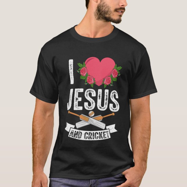 I Kärlek Jesus och Cricket Player Fläkt Sport Chri T Shirt (Framsida)