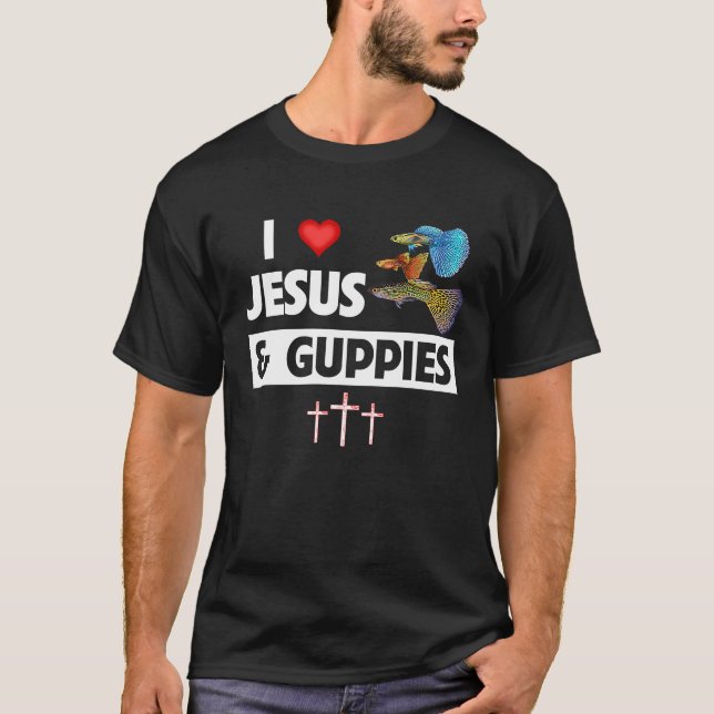 I Kärlek Jesus och Guppies Tropical Rainbow Fish C T Shirt (Framsida)