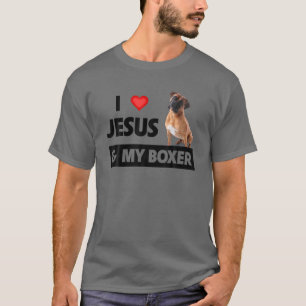 I Kärlek Jesus och min Boxer Hund Mamma Pappa Pet  T Shirt