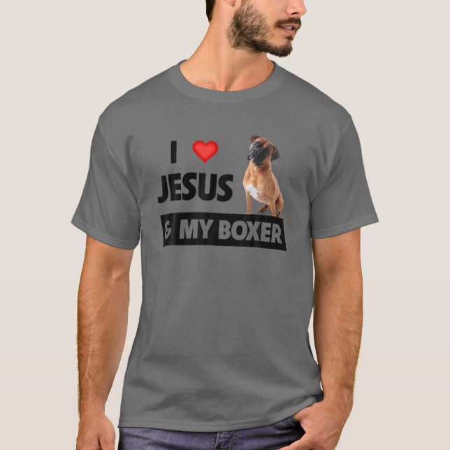 I Kärlek Jesus och min Boxer Hund Mamma Pappa Pet  T Shirt (Framsida)