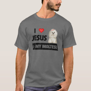 I Kärlek Jesus och min maltesiske förälder i Hund T Shirt