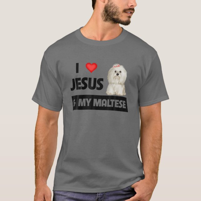 I Kärlek Jesus och min maltesiske förälder i Hund  T Shirt (Framsida)