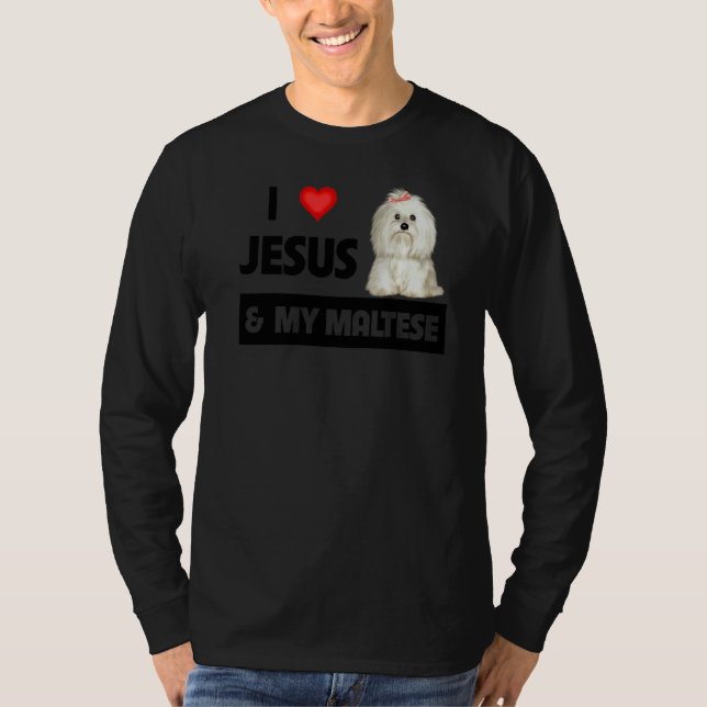 I Kärlek Jesus och min maltesiske förälder i Hund  T Shirt (Framsida)