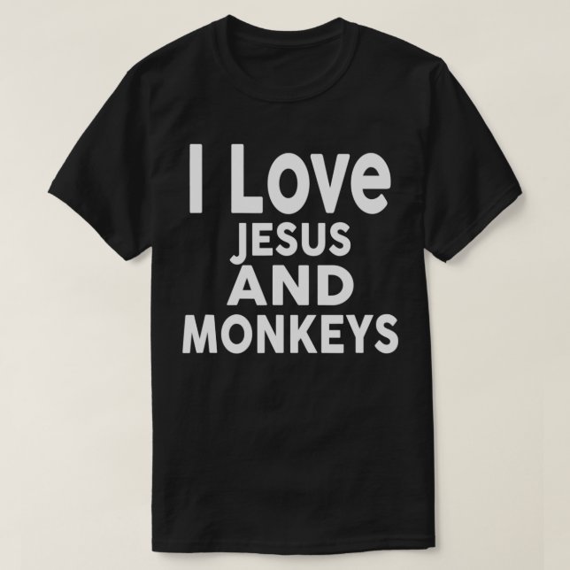 I Kärlek Jesus och MonKEYS Funny MONKEY T Shirt (Design framsida)