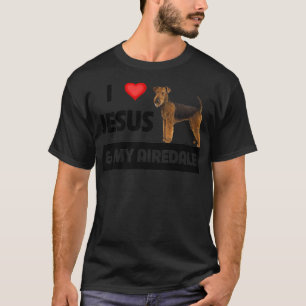 I Kärlek Jesus och My Airedale Terrier Hund Mamma T Shirt