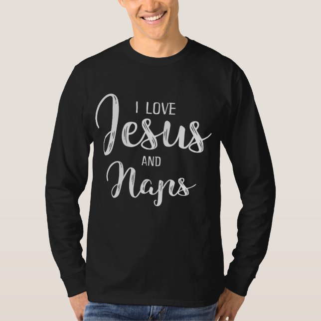 I Kärlek Jesus och Naps T Shirt (Framsida)