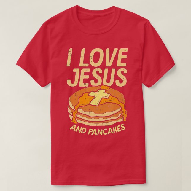 I Kärlek Jesus och Pancakes T Shirt (Design framsida)