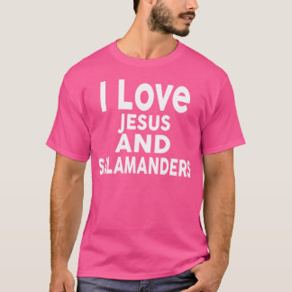 I Kärlek Jesus och Salamanders Funny Salamander T Shirt