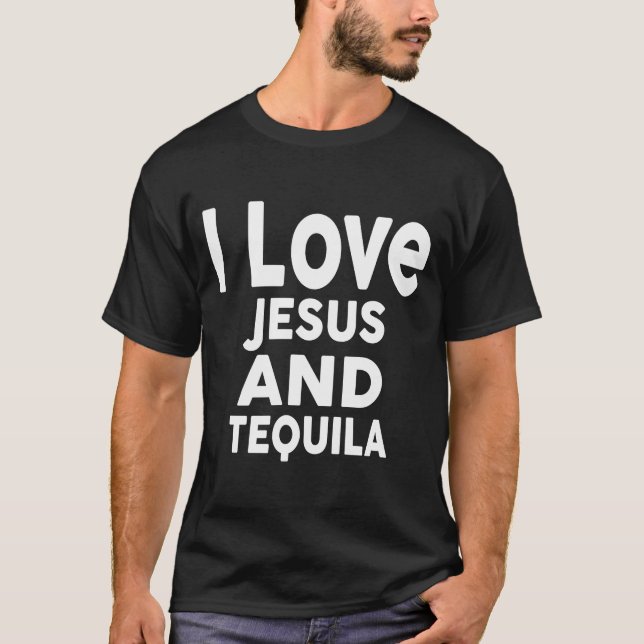 I Kärlek Jesus och Tequila Pub T Shirt (Framsida)