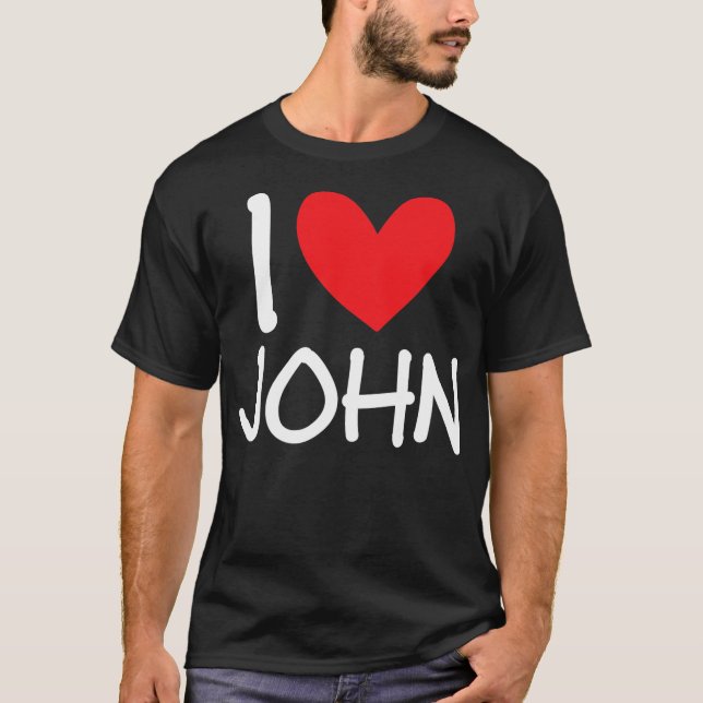 I Kärlek John Namn Personlig Manar Guy BFF Friend T Shirt (Framsida)