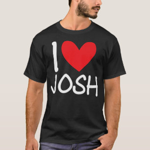 I Kärlek Josh Namn Personlig Manar Guy BFF Friend T Shirt