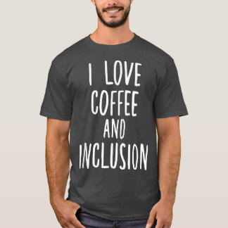 I Kärlek Kaffe- och integrationslärare inom SPED L T Shirt