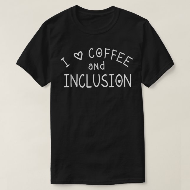 I kärlek kaffe och integrering, Speciella undervis T Shirt (Design framsida)