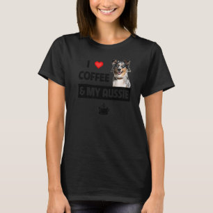 I Kärlek-kaffe och min Aussie Hund Australian Shep T Shirt