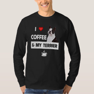 I Kärlek kaffe och min Boston Terrier Hund Pappa P T Shirt