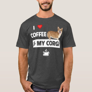 I Kärlek-kaffe och min förälder i Corgi Mamma Papp T Shirt