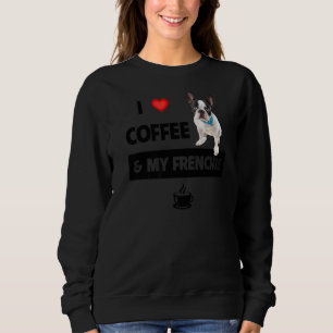 I Kärlek kaffe och min frenchie Mamma Pappa Fransk T Shirt