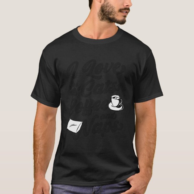 I Kärlek-kaffe och Naps-Trendig Sarkastic T Shirt (Framsida)